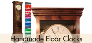 Handmade Floor Clocks